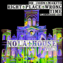 Right Place Wrong Time (Flamingeaux Edit)