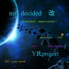 No Desided    (inprovement)