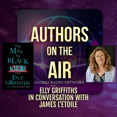 Elly Griffiths -- The Man In Black Stories  Authors on the Air