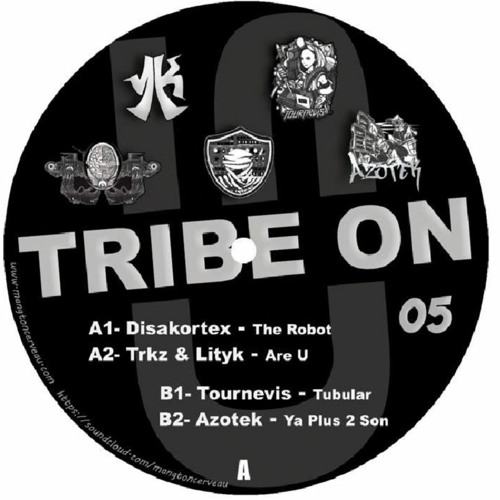 Tribe On 05 The Robot - Disakortex