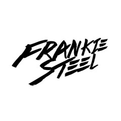 Stranger In My House (Frankie Steel 'Final Chapter' Mashup)