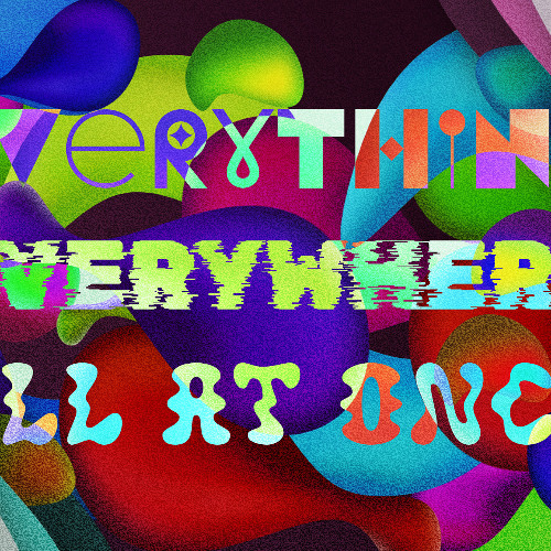 Everything Everywhere All At Once