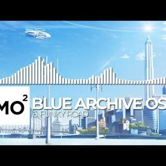 ブルーアーカイブ Blue Archive OST 6. Funky Road