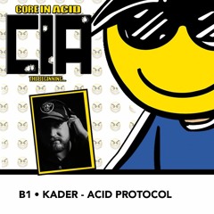 B1.KADER - ACID PROTOCOL [CIA001]