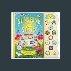 {PDF} 📕 Sing a Song of Sunshine (Interactive Early Bird Children's Song Book with 10 Sing-Along Tu