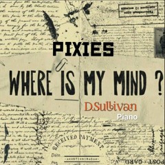 Where Is My Mind (Pixies) Version Piano