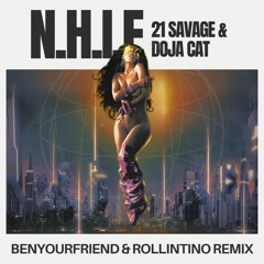 N.H.I.E (Benyourfriend & Rollintino Remix)