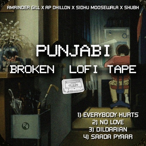 Saada Pyaar | AP Dhillon | Broken Lofi Remake