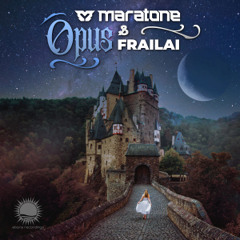 Maratone & Frailai - Opus (Extended Mix)
