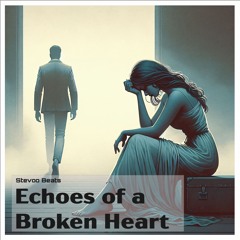 Echoes of a Broken Heart