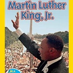 [❤READ ⚡EBOOK⚡] National Geographic Readers: Martin Luther King, Jr. (Readers Bios)
