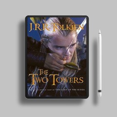 The Two Towers The Lord of the Rings, #2 by J.R.R. Tolkien. Freebie Alert [PDF]