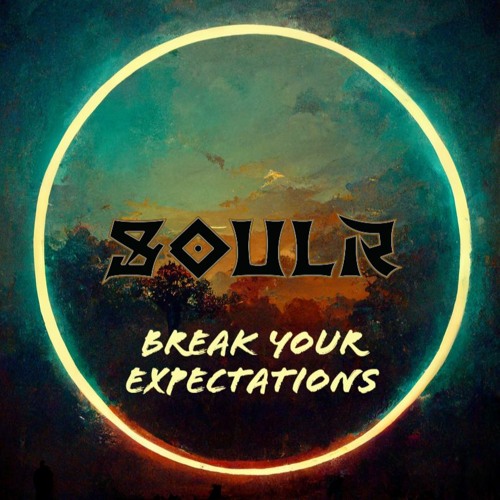 Break Your Expectations