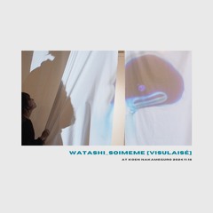 LIVE watashi_soimeme [visulalisé] @光婉(koen) 2024.11.16