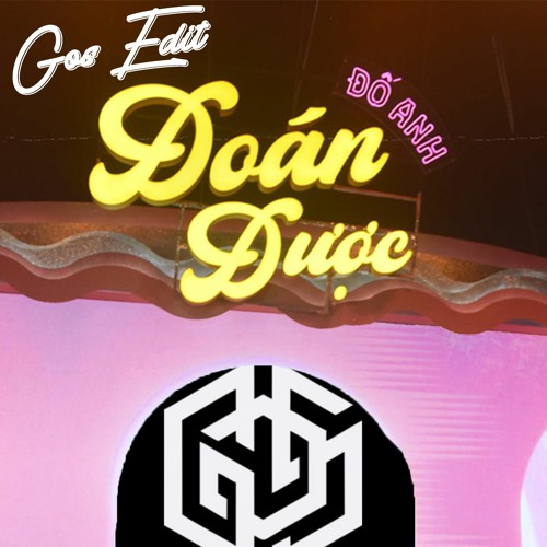 Đố Anh Đoán Được - GOS EDIT *FREEDOWLOAD