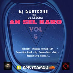 AN SEL KARO VOLUME 5 BY DJ DWETCONE FT DJ LESCRO (2020) KPK