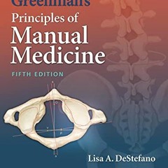 [READ] KINDLE 🧡 Greenman's Principles of Manual Medicine by  Lisa A. DeStefano DO EP