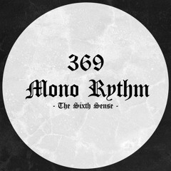 The Sixth Sense - Mono Rythm
