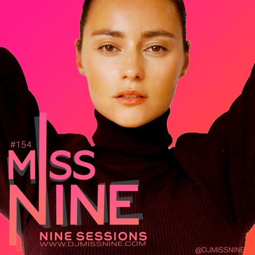 Nine Sessions by Miss Nine 154 (October 2023)