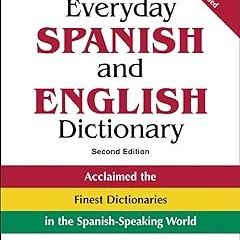 [PDF] ❤️ Read Vox Everyday Spanish and English Dictionary (VOX Dictionary Series) BY Vox (Autho