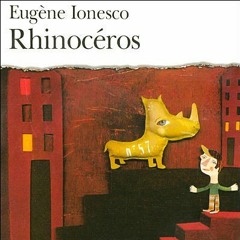 Rhinocéros d'Eugène Ionesco
