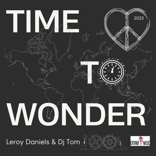 Leroy Daniels & DJ Tom - Time To Wonder (Remix) (2023)