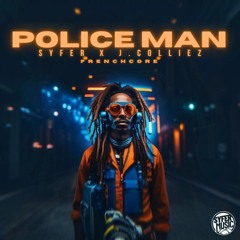 PoliceMan x J.Colliez (Remix « Police Polizia »)