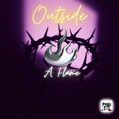 Outside - A Flame Project
