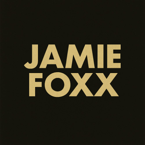 JAMIE FOXX