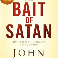 READ ❤️EBOOK (✔️PDF✔️) The Bait of Satan, 20th Anniversary Edition: Living Free