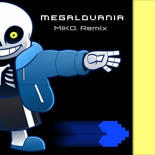 Megalovania (MiKO. Remix)