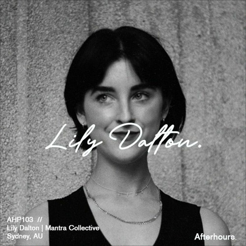 Afterhours 103: Lily Dalton ☁
