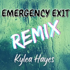 EMERGENCY EXIT Remix