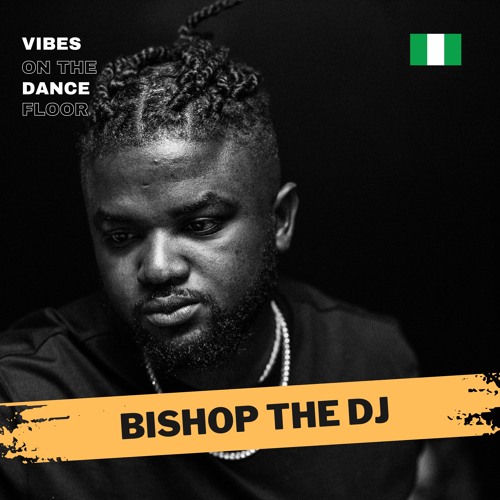 Stream Vibes On The Dance Floor the DJ, Afrobeat 2023 by