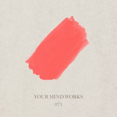 your Mind works - 073: Progressive Club Set