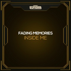 Fading Memories - Inside Me [GBE119]
