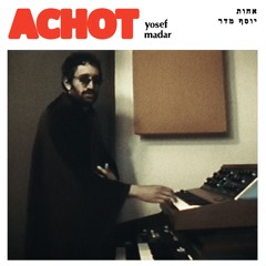 Yosef - Achot