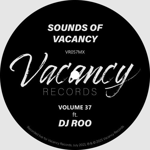 Sounds Of Vacancy Vol. 37 (ft. DJ Roo) [Vinyl Mix]