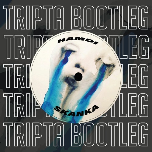 Hamdi - Skanka (Tripta's Grime Bootleg)