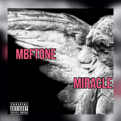 Mbf Tone - Miracle (Official Audio)