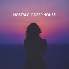 Nostalgic Deep House 2025