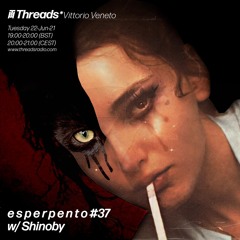 e s p e r p e n t o #37 // SHINOBY