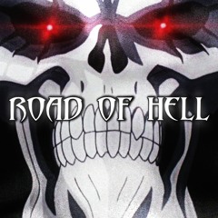 ROAD OF HELL
