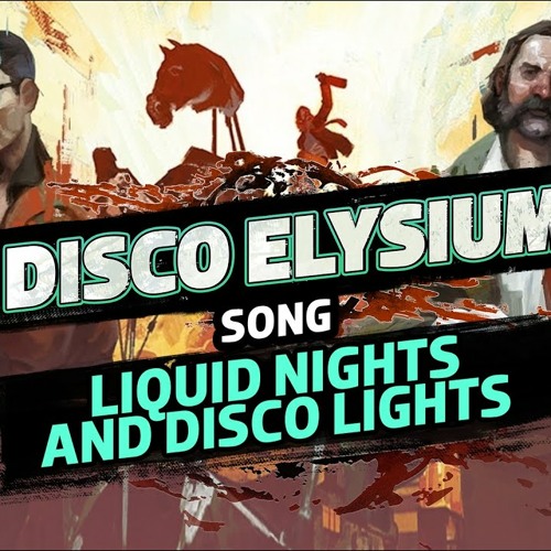 Скачать видео: MIRACLE OF SOUND DISCO ELYSIUM SONG - Liquid Nights & Disco Lights by Miracle Of Sound