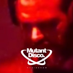 Edin for Leri Ahel's Mutant Disco Radio Show #389 (2022)