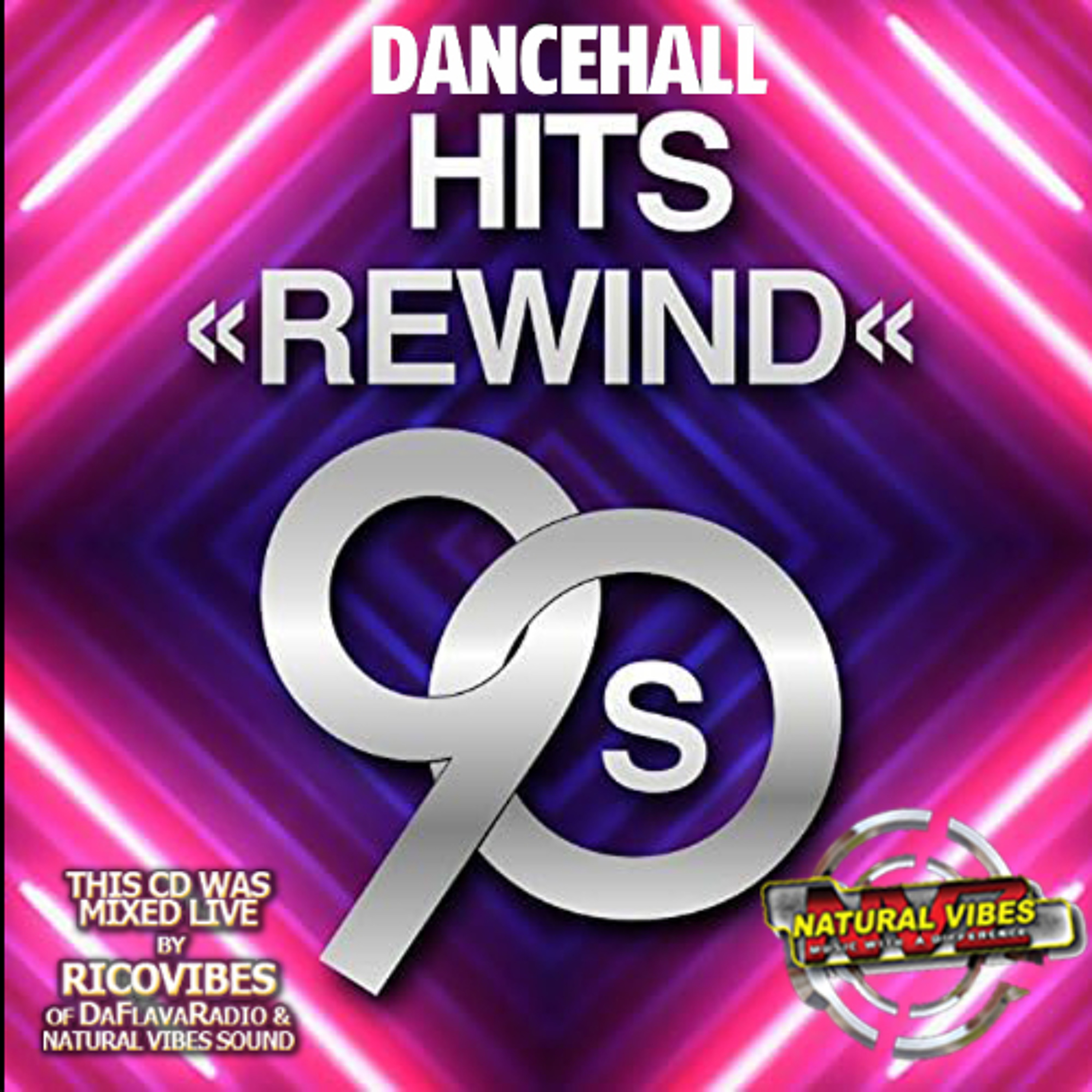 DANCEHALL HITS REWIND 90'S BY NATURAL VIBES SOUND MIXED BY RICOVIBES episode artwork