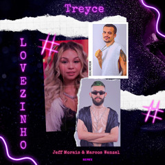 [FREE] Treyce - Lovezinho (Jeff Morais & Marcos Wenzel Remix)