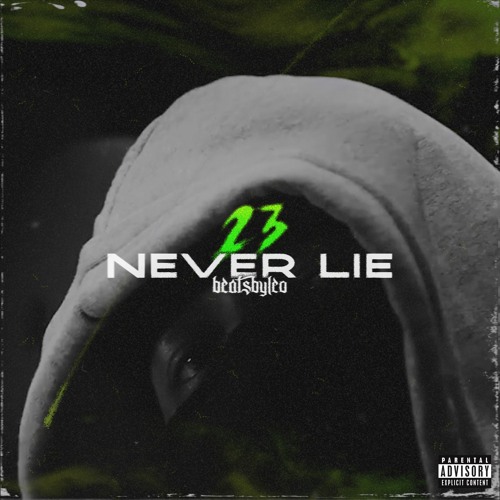 23 - Never Lie (prod. Beatsbyleo)