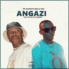 Angazi (feat. Kzit SA & DJ Tangible)