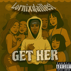 Get Her @prodbydaee (Unreleased) ( part 1 )